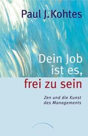 Cover von Dein Job ist es, frei zu sein