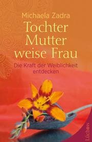 Cover von Tochter - Mutter - weise Frau