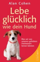 Cover von Lebe glücklich wie dein Hund