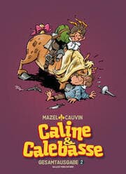 Cover von Caline & Calebasse Gesamtausgabe 2