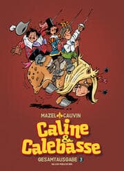 Cover von Caline & Calebasse Gesamtausgabe 3