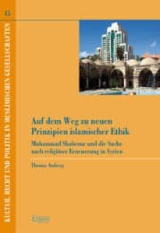 Cover von Auf dem Weg zu neuen Prinzipien islamischer Ethik