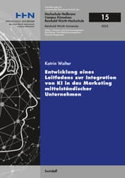 Cover von Entwicklung eines Leitfadens zur Integration von KI in das Marketing mittelständischer Unternehmen