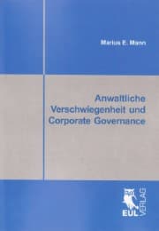 Cover von Anwaltliche Verschwiegenheit und Corporate Governance