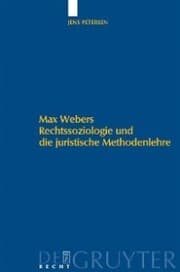 Cover von Max Webers Rechtssoziologie und die juristische Methodenlehre