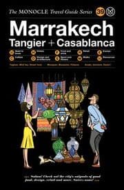 Cover von The Monocle Travel Guide to Marrakech, Tangier + Casablanca