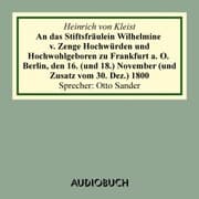 Cover von An das Stiftsfräulein Wilhelmine von Zenge Hochwürden und Hochwohlgeb. zu Frankfurt an der Oder. Berlin, den 16. (und 18.) November (und Zusatz vom 30. Dez.) 1800