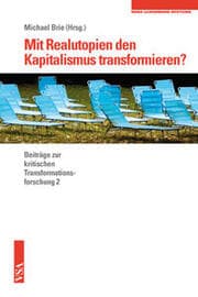 Cover von Mit Realutopien den Kapitalismus transformieren?