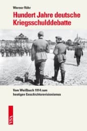 Cover von Hundert Jahre deutsche Kriegsschulddebatte