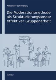 Cover von Die Moderationsmethode als Strukturierungsansatz effektiver Gruppenarbeit
