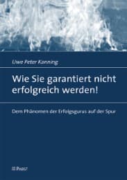 Cover von Wie Sie garantiert nicht erfolgreich werden!