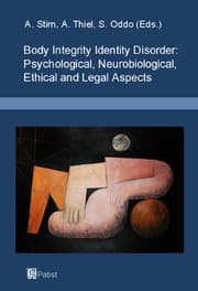 Cover von Body Integrity Identity Disorder: Psychological, Neurobiological, Ethical and Legal Aspects
