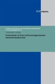 Cover von Postmortaler Schutz nichtvermögenswerter Persönlichkeitsrechte