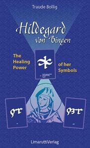Cover von Hildegard von Bingen - The Healing Power of her Symbols