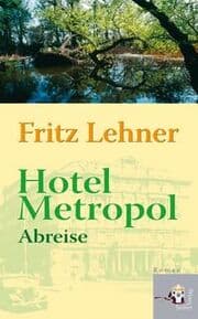 Cover von Hotel Metropol - Abreise