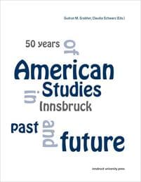 Cover von 50 Years of American Studies in Innsbruck