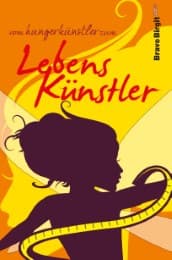 Cover von Vom Hungerkünstler zum Lebenskünstler