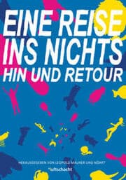 Cover von Eine Reise ins Nichts - hin und retour