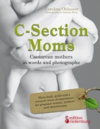 Cover von C-Section Moms - Caesarean mothers in words and photographs
