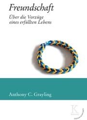 Cover von Freundschaft: Über die Vorzüge eines erfüllten Lebens
