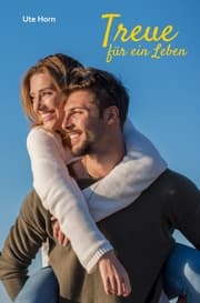 Cover von Treue für ein Leben