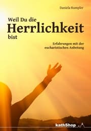 Cover von Weil Du die Herrlichkeit bist
