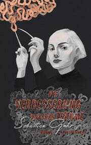 Cover von Die Verbesserung unserer Träume