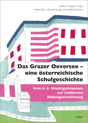 Cover von Das Grazer Oeversee - eine österreichische Schulgeschichte