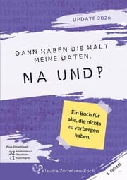Cover von Dann haben die halt meine Daten. Na und?!