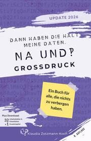 Cover von Dann haben die halt meine Daten. Na und?!