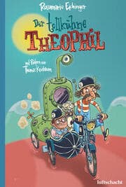 Cover von Der tollkühne Theophil