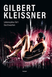 Cover von GILBERT KLEISSNER - Lebenszyklus Teil 1