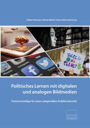 Cover von Politisches Lernen mit digitalen und analogen Bildmedien