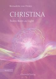 Cover von Christina, Book 1: Twins Born as Light