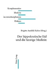 Cover von Der hippokratische Eid und die heutige Medizin