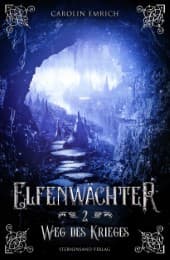 Cover von Elfenwächter - Weg des Krieges