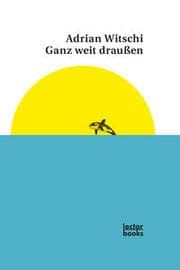 Cover von Ganz weit draußen