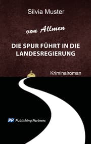 Cover von Die Spur führt in die Landesregierung