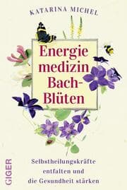 Cover von Energiemedizin Bach-Blüten