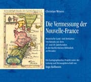 Cover von Die Vermessung der Nouvelle-France