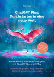 Cover von ChatGPT Plus: Durchstarten in eine neue Welt