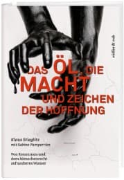 Cover von Das Öl, die Macht und Zeichen der Hoffnung