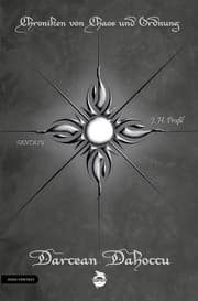 Cover von Chroniken von Chaos und Ordnung. Band 7: Darcean Dahoccu