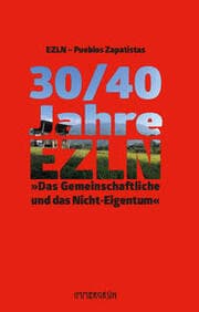 Cover von 30/40 Jahre EZLN