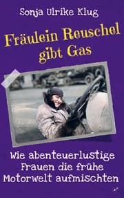 Cover von Fräulein Reuschel gibt Gas