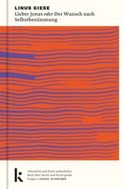 Cover von Lieber Jonas oder Der Wunsch nach Selbstbestimmung