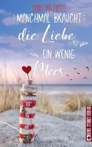 Cover von Manchmal braucht die Liebe ein wenig Meer