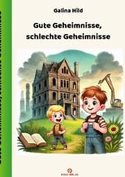 Cover von Gute Geheimnisse, schlechte Geheimnisse