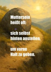 Cover von Muttersein heißt oft: sich selbst hinten anstellen, um vorne Halt zu geben