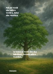 Cover von Nicht weil du alles weißt, bist du Mutter - sondern weil du da bleibst, wenn alles wankt